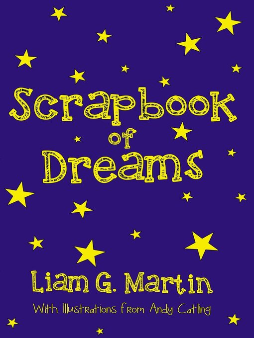 Title details for Scrapbook of Dreams by Liam G. Martin - Wait list